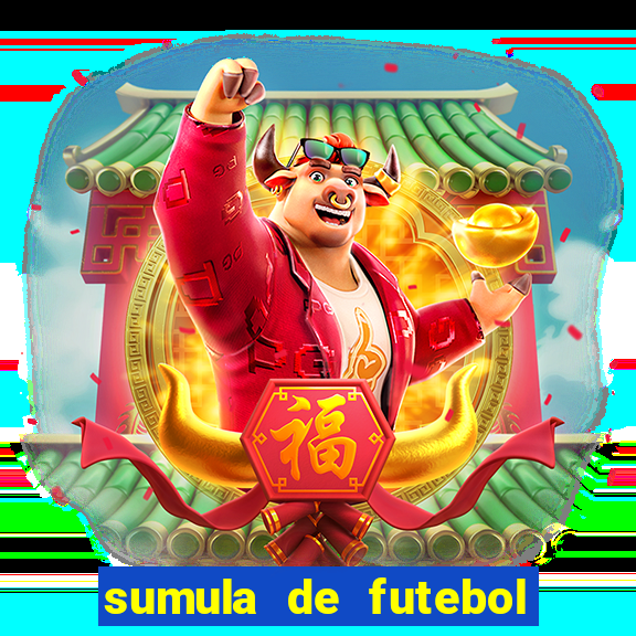 sumula de futebol de campo cbf